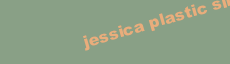 JESSICA PLASTIC SIMPSON SURGERY